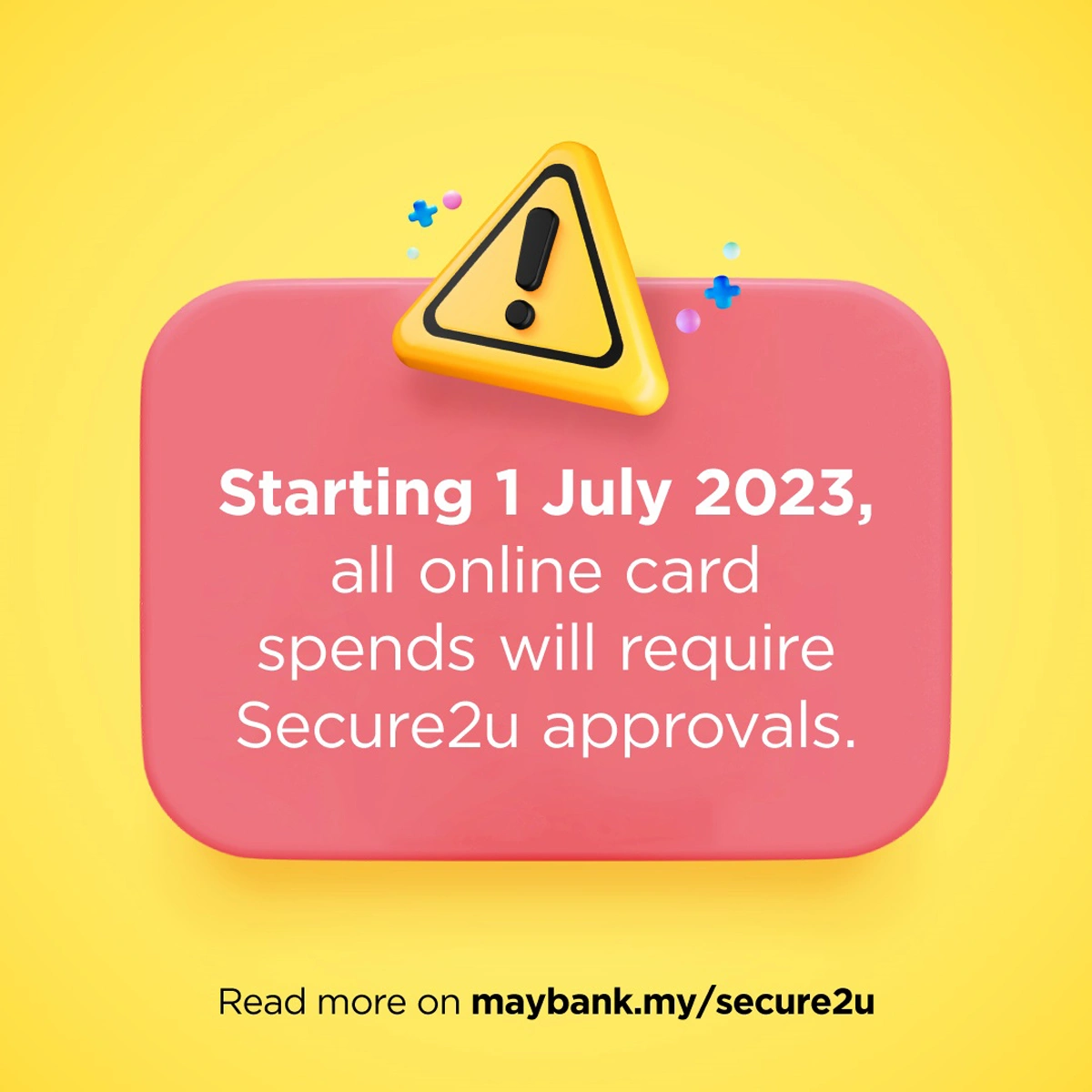 All Maybank Online Card Transactions To Fully Use Secure2u By July 2023 - 72